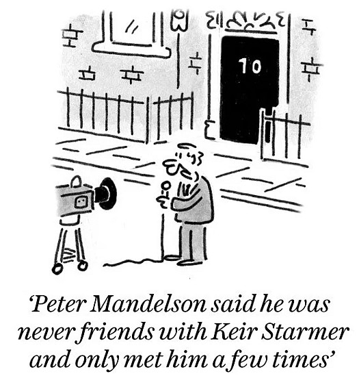 Peter Mandelson said he was never friends with Keir Starmer and only met him a few times
