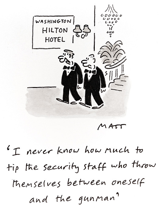 I never know how much to tip the security staff who throw themselves between oneself and the gunman