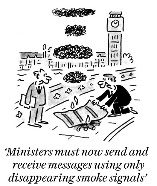 Ministers must now send and receive messages using only disappearing smoke signals