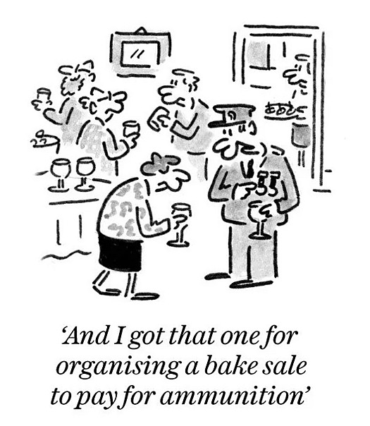 And I got that one for organising a bake sale to pay for ammunition