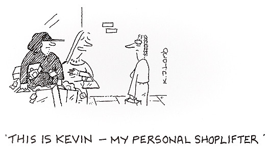 This is Kevin &ndash; My personal shoplifter