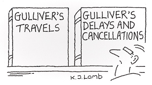 Gulliver's Travels Gulliver's Delays and Cancellations