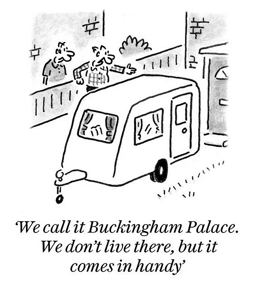 We call it Buckingham Palace. We don't live there, but it comes in handy