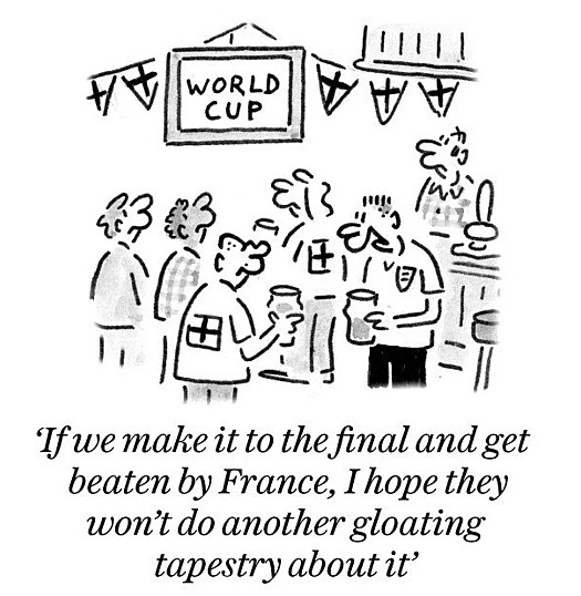 If we make it to the final and get beaten by France, I hope they won't do another gloating tapestry about it