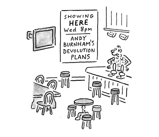 SHOWING HEREWed 8pmANDY BURNHAM'S DEVOLUTION PLANS