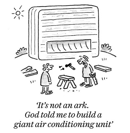 It's not an ark. God told me to build a giant air conditioning unit