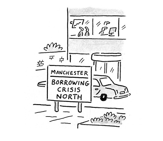 MANCHESTER | Borrowing Crisis North