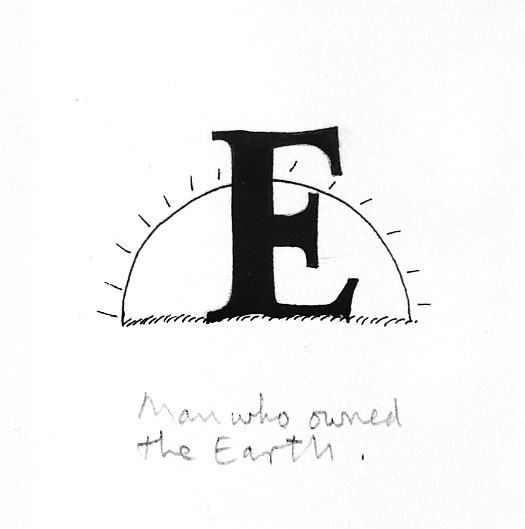 The Man Who Owned the Earth