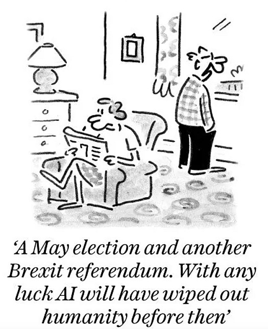 A May election and another Brexit referendum. With any luck AI will have wiped out humanity before then