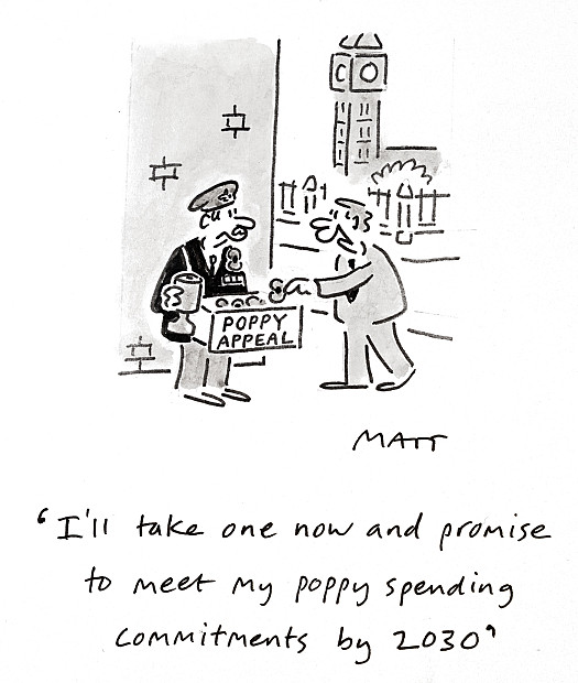 I'll take one now and promise to meet my poppy spending commitments by 2030