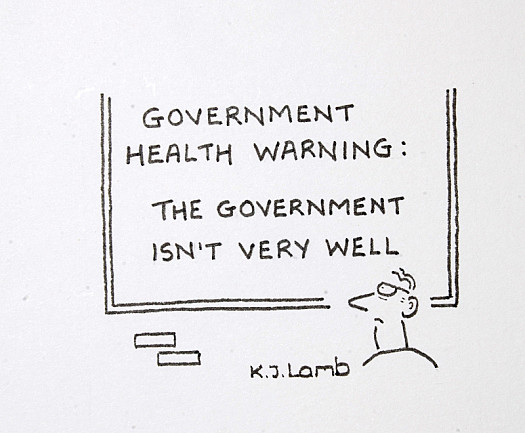 Government Health Warning:the Government Isn't Very Well