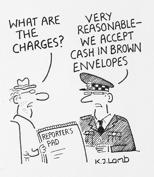 What Are the Charges?Very Reasonable - We Accept Cash In Brown Envelopes