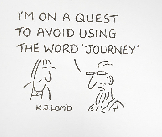 I'm On a Quest to Avoid Using the Word 'Journey'