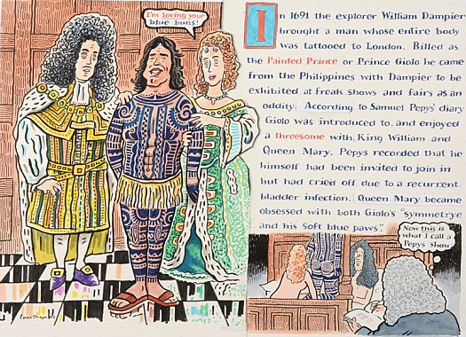 In 1691 the Explorer William Dampier Brought a Man Whose Entire Body 
Was Tattooed to London
