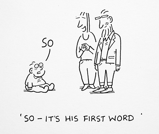So - It's His First Word